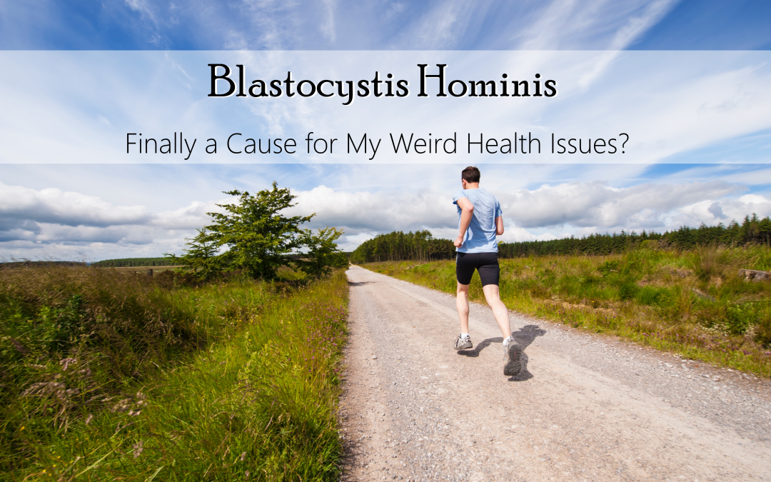 Blastocystis Hominis – Syy oudoille terveysongelmilleni?